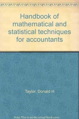 Handbook of mathematical and statistical techniques for accountants