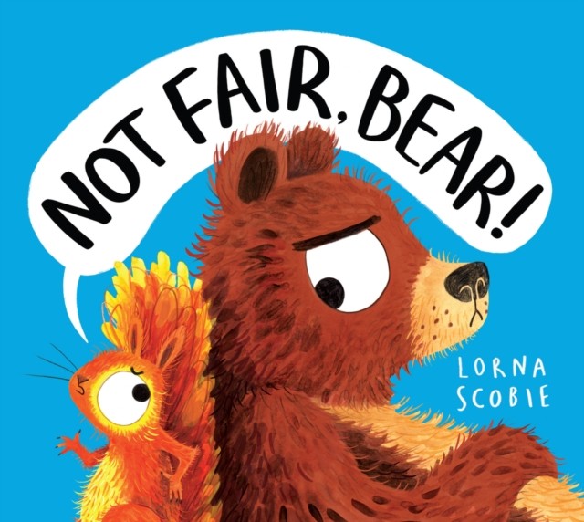 Not Fair, Bear! by Lorna Scobie (Paperback Book) - Image 3