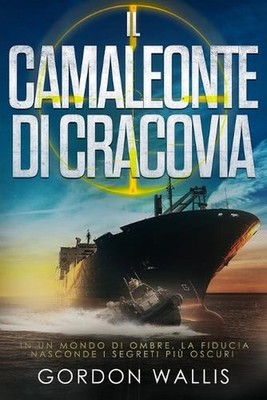 Il Camaleonte di Cracovia by Gordon Wallis Paperback Book