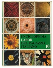 Enciclopedia Labor Del Ragazzo Italiano volume 10 Edizioni Bergamo 1980