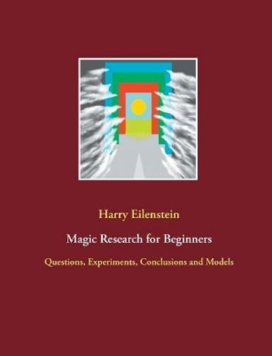 Thumbnail - Harry Eilenstein Magic Research For Beginners (taschenbuch)