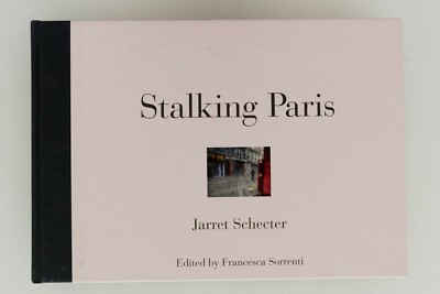 Jarret Schecter - Stalking Paris - Fotobuch