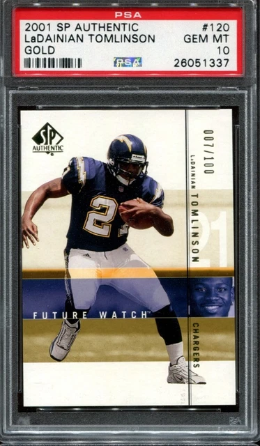 Ladainian Tomlinson 2001 SP Authentic Gold PSA 10 Rookie RC #/100