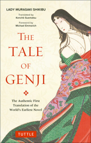 Thumbnail - The Tale Of Genji: The Authentic First Translation Of The First Novel