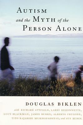 Autism and the Myth of the Person Alone (Qualitative Studies in Psychology), Dou