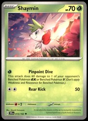 Shaymin 013/162 Temporal Forces Uncommon