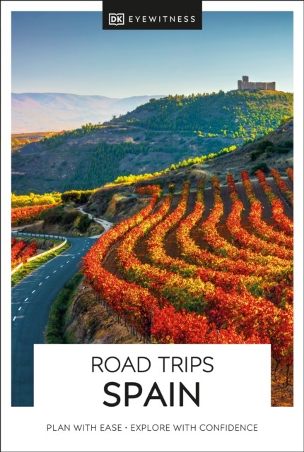 DK Road Trips Spain by DK Travel (Paperback Book)