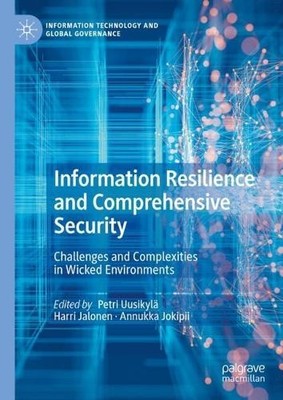 Information Resilience and Comprehensive Security by Petri Uu... - 9783031661952