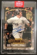 JIM THOME 2019 TOPPS ARCHIVES SIGNATURE SERIES AUTOGRAPH HOF Highlight AUTO 1/1