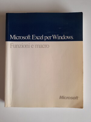 Microsoft Excel für Windows: Funktionen und Makros 1988-90