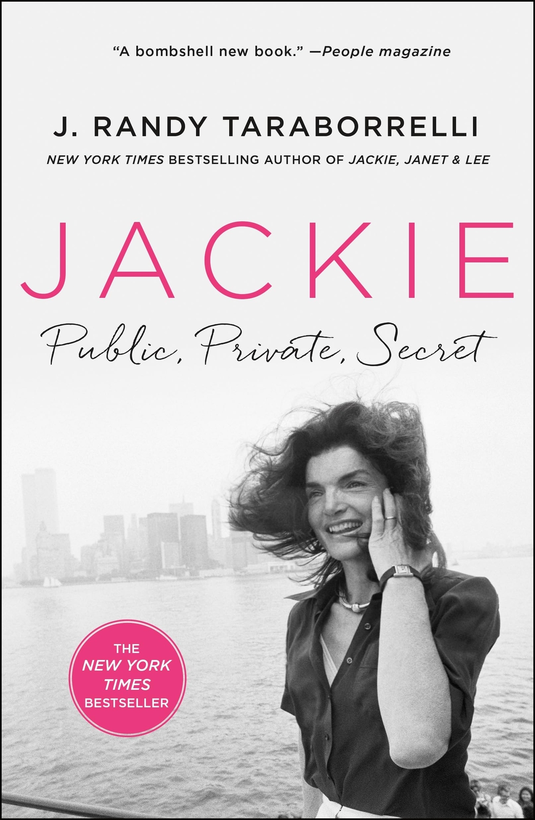 J. Randy Taraborrelli Jackie: Public, Private, Secret (Tascabile)