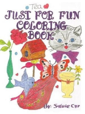 Just for Fun Coloring Book by Cyr, Sylvie