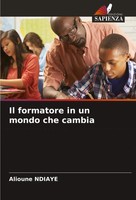Il Formatore In Un Mondo Che Cambia Alioune Ndiaye Taschenbuch Italienisch 2023