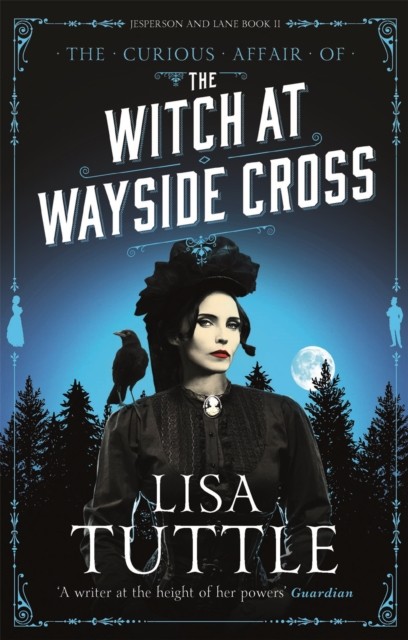 The Witch at Wayside Cross by Lisa Tuttle PAPERBACK 9780857054555