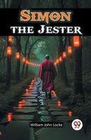 William John Locke | Simon The Jester | Taschenbuch | Englisch (2024)