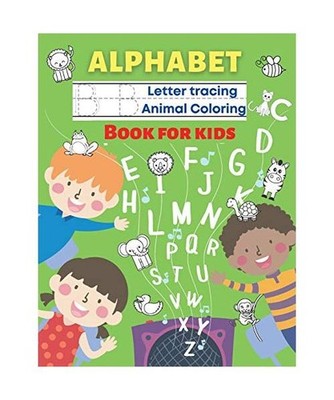 Alphabet Coloring Book for Kids: ABC Letter Tracing, Animals Coloring Book for T