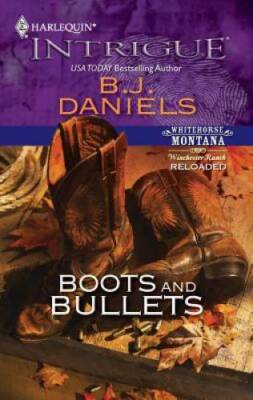 Boots and Bullets - Mass Market Paperback By Daniels, B.J. - GOOD