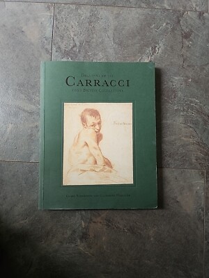 Drawings by the Carracci in British Collections - Clare Robertson - P/B (PW)
