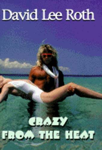 Crazy from the Heat by David Lee Roth New Edition Release