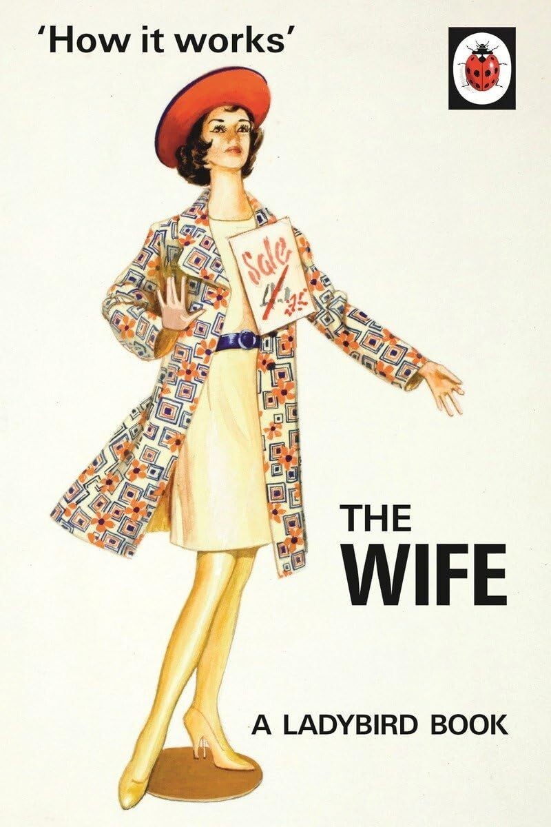 How it Works: The Wife - Jason Hazeley & Joel Morris (Hardcover, 2015)