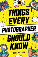 Things Every Photographer Should Know Cole Nelson Taschenbuch Englisch 2024