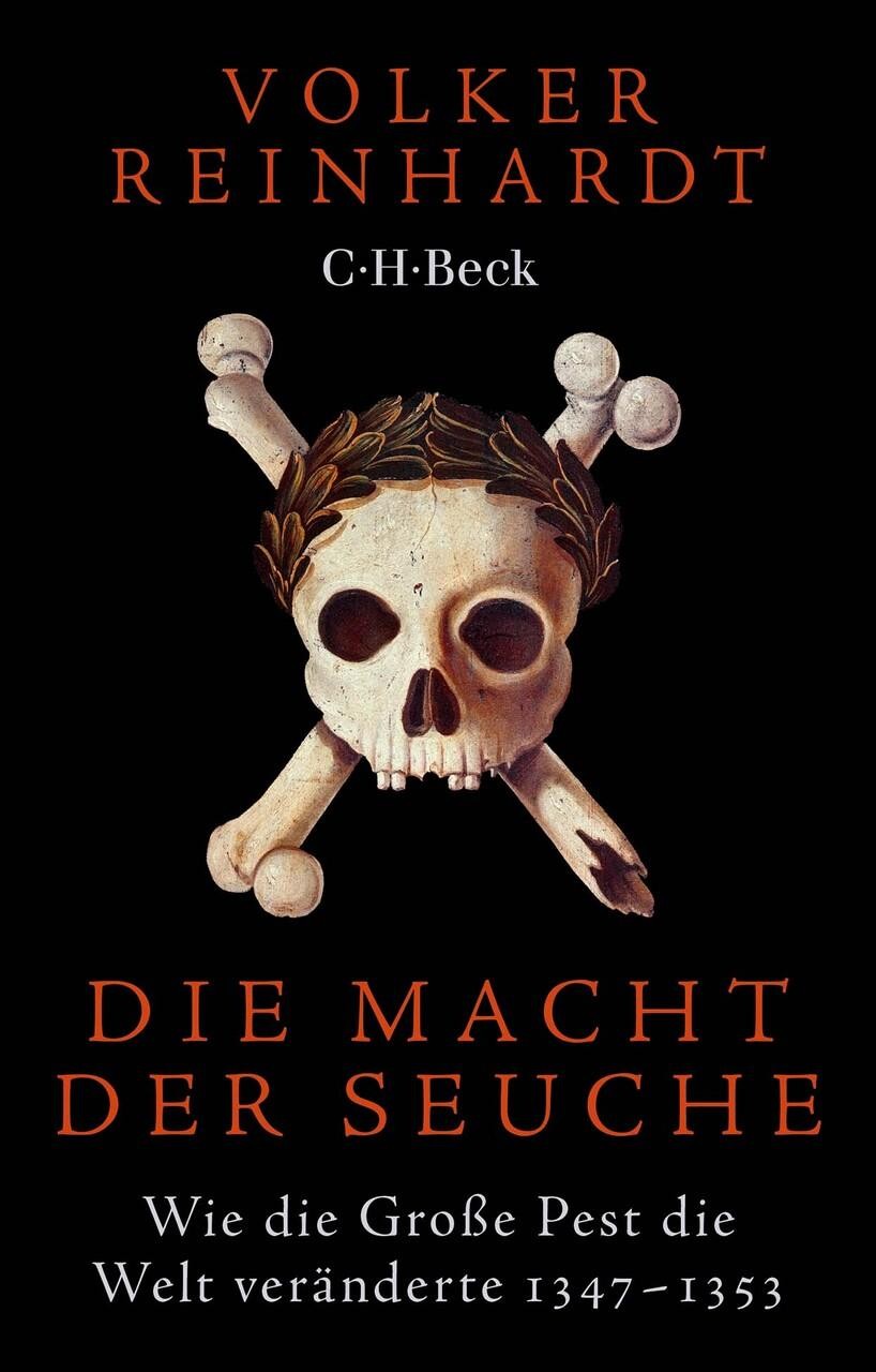 Die Macht der Seuche Volker Reinhardt