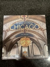 Building Chicago : The Architectural Masterwo...