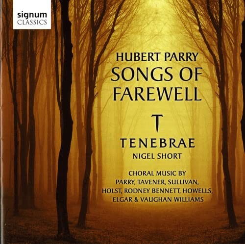 SIGCD267 Tenebrae Hubert Parry: Songs of Farewell CD SIGCD267 NEW