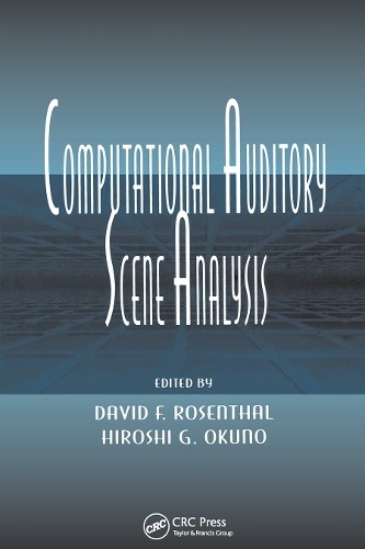 Computational Auditory Scene Analysis - 9780367447847