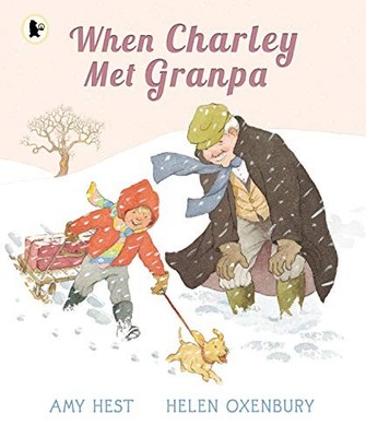 When Charley Met Granpa by Amy Hest 1406355666 FREE Shipping