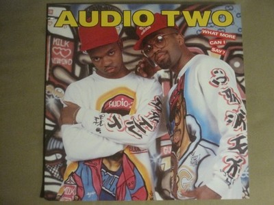 AUDIO TWO WHAT MORE CAN I SAY? LP ORIG '88 FIRST PRIORITY 90907-1 HIP HOP MINT-