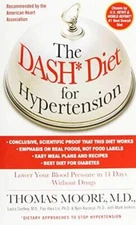 The DASH Diet for Hypertension - Mass Market Paperback By Thomas J. Moore - GOOD