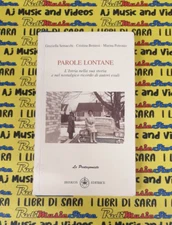 Book Libro PAROLE LONTANE G.Semacchi-C.Benussi-M.Petronio IBISKOS EDITRICE (L15)