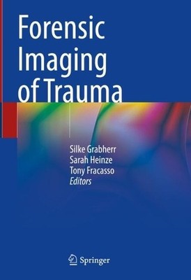 Forensic Imaging of Trauma - 9783031483806