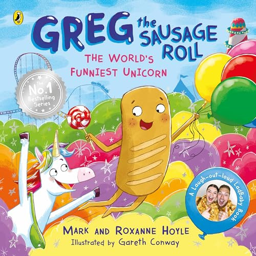 Greg the Sausage Roll: The World’s F..., Hoyle, Roxanne