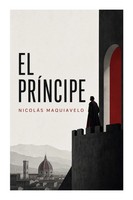 NicoláS Maquiavelo | El PríNcipe | Taschenbuch | Spanisch (2023) | e-artnow