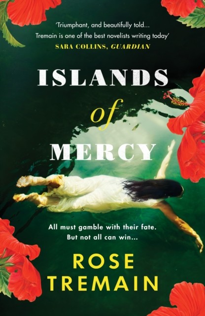 Islands of Mercy by Rose Tremain (Paperback Book)