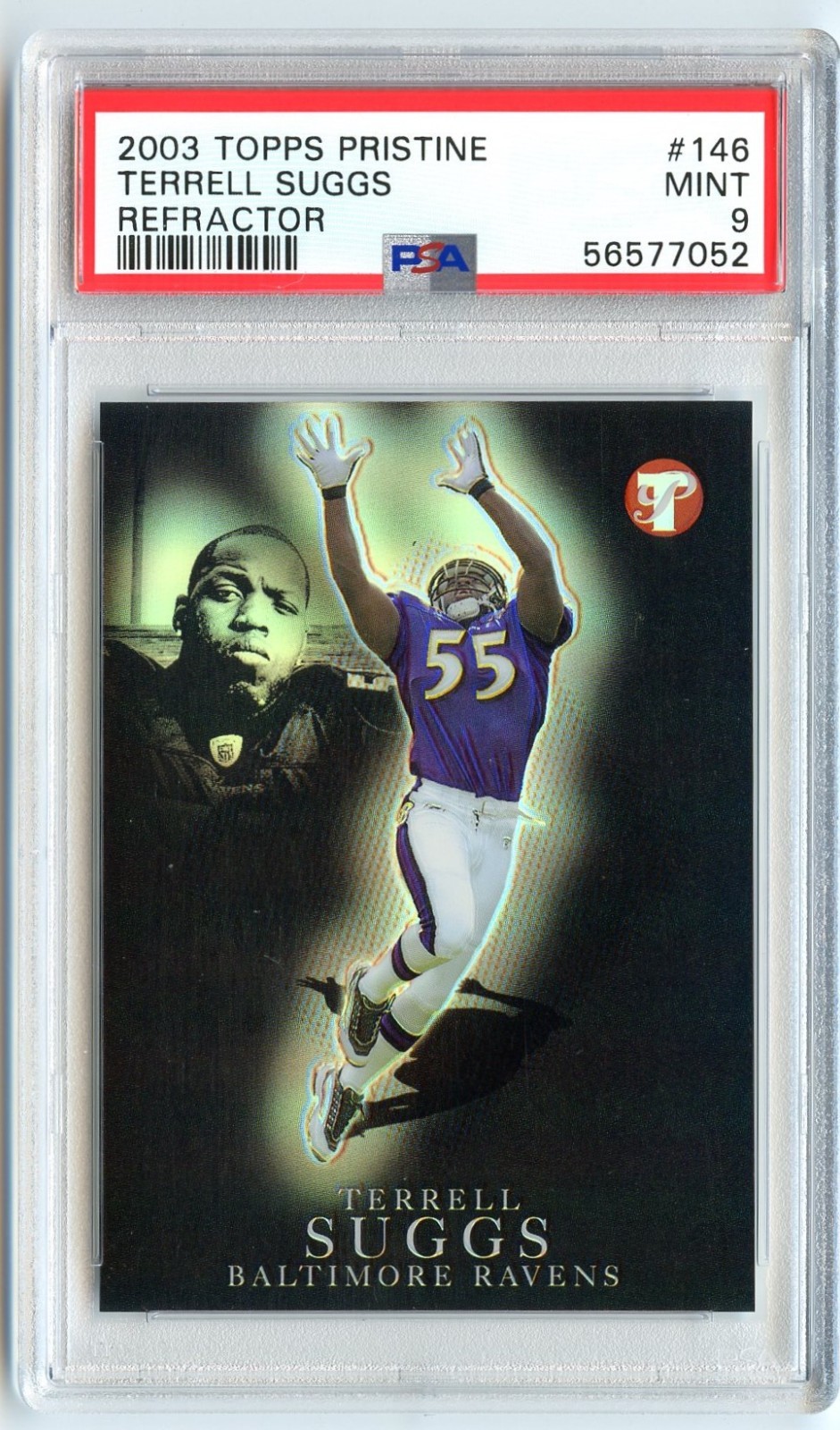 Terrell Suggs 2003 Topps Pristine #146 REFRACTOR RC ROOKIE #/99 PSA 9 MINT