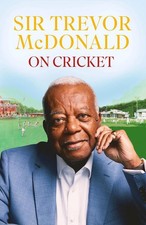 On Cricket by Sir Trevor McDonald Paperback Book