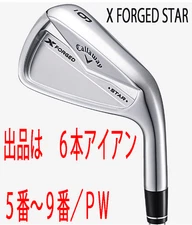 Callaway New  2024.4 X FORGED STAR 6 Iron Set 5 9 P WEDGE NS PRO MODUS3 TOUR105