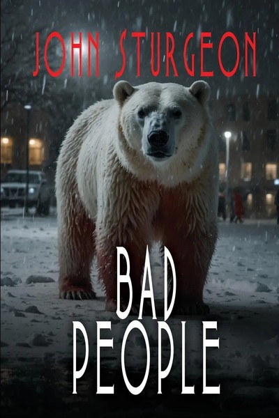 John Sturgeon | Bad People | Taschenbuch | Englisch (2024) | Black Rose Writing-image