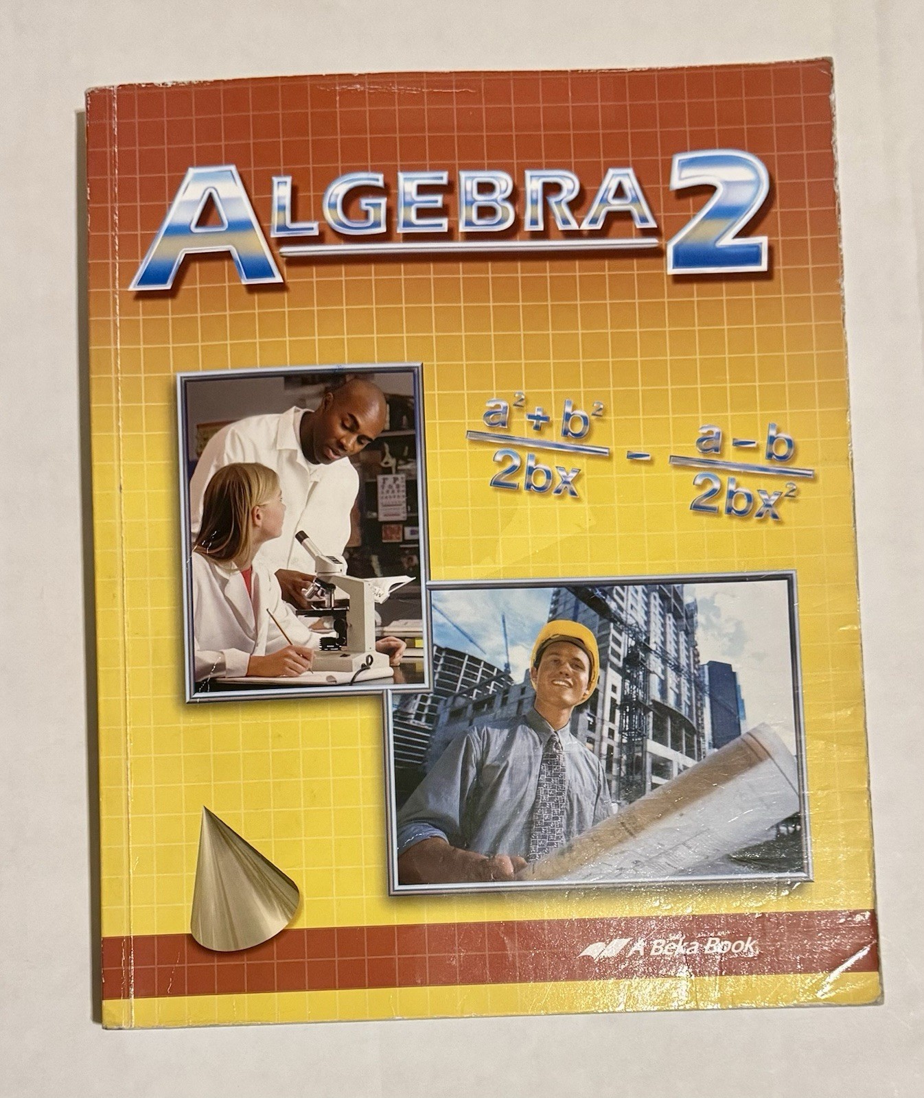 Abeka Book Algebra 2 Student Textbook- 2nd Edition