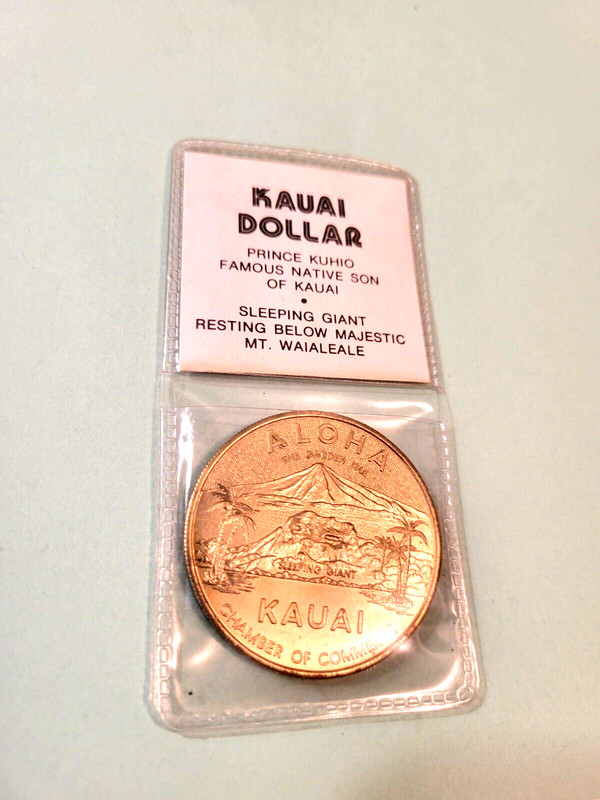 MEDAL: ALOHA KAUAI DOLLAR - Chamber of Commerce - HAWAII - PRINCE KUHIO