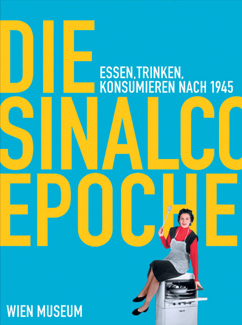 Susanne Breuss / Die Sinalco Epoche