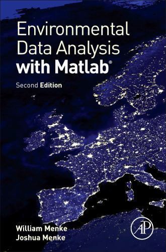 Environmental Data Analysis with MatLab Menke Menke Hardback Academic Press 2e