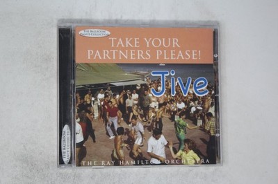 Take Your Partners Please! Jive CD the Ray Hamilton Orchestra