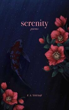 Serenity: Poems von Yousaf, F. S. | Buch | Zustand sehr gut