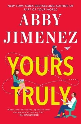Abby Jimenez Yours Truly (Hardback)