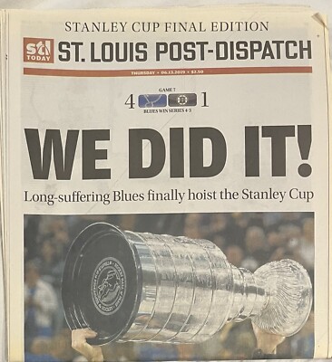 St. Louis Post Dispatch Blues Stanley Cup Final Edition June 13 2019 We Did It!