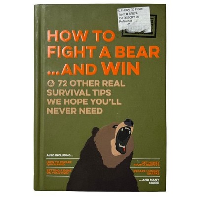 How to Fight a Bear and 72 Survival Tips Paperback Funny Wilderness Guidebook